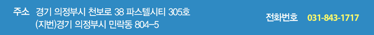  ν õ 38 ĽڽƼ 305ȣ ()  ν ζ 804-5 ȭ 031-843-1717